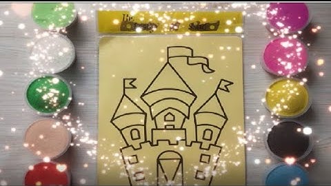 TÔ MÀU TRANH CÁT LÂU ĐÀI CỔ TÍCH MỘNG MƠ - Sand painting the castle  | HEO XINH