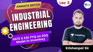 PYQ on EOQ Model in Inventory | L 3 | Industrial Engineering | AimGATE Batch | GATE/ESE 2022