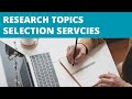 Research topic selection services l murad learners academy research services
