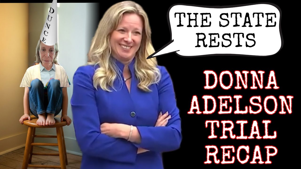DONNA ADELSON TRIAL RECAP - YouTube