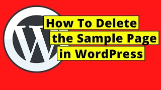 How To Delete the Sample Page in WordPress