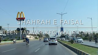 Shahrah e Faisal Karachi Drive 4K | Teen Talwar to KFC Malir Cantt