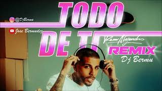 Todo de ti - Rauw Alejandro (Remix Dj Bermu)