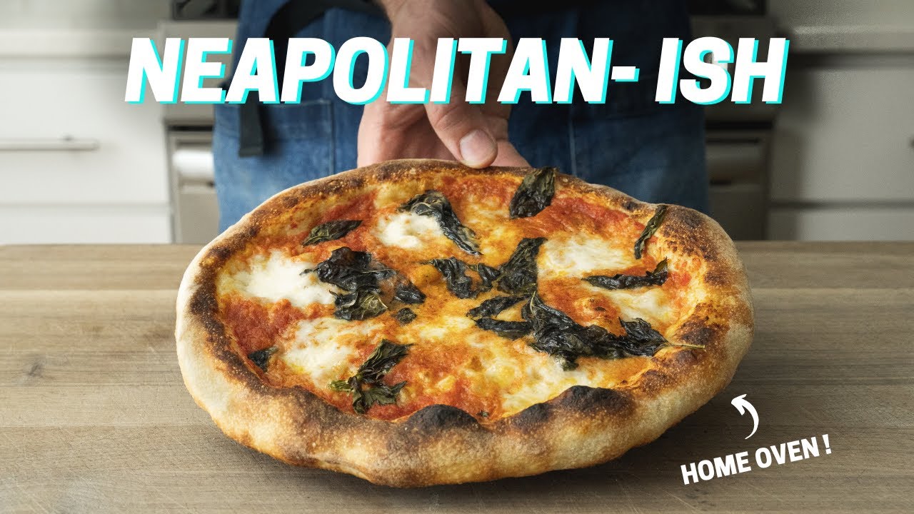 HOME OVEN NEAPOLITAN (NeapolitanISH) PIZZA