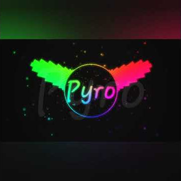 Pyro dj remix 💙😍