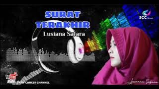 SURAT TERAKHIR / Lusiana Safara (cover)