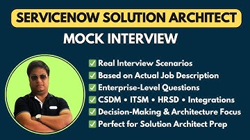 ServiceNow Solution Architect  Mock interview 2025 | ServiceNow Interview Questions