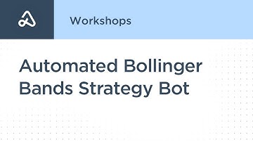 Bollinger Bands Trading Strategy w/ Automated Bot
