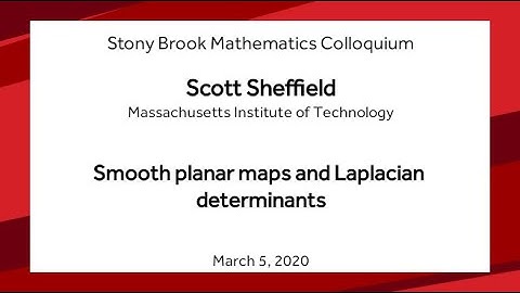 Smooth planar maps and Laplacian determinants - Scott Sheffield