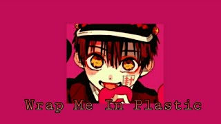 Wrap Me In Plastic meme - daycore/slowed [+reverb] [Remake]