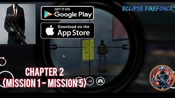Hitman Sniper Android Gameplay  Walkthrough (Part 3) | (Ch - 2) (mission 1 - 5)