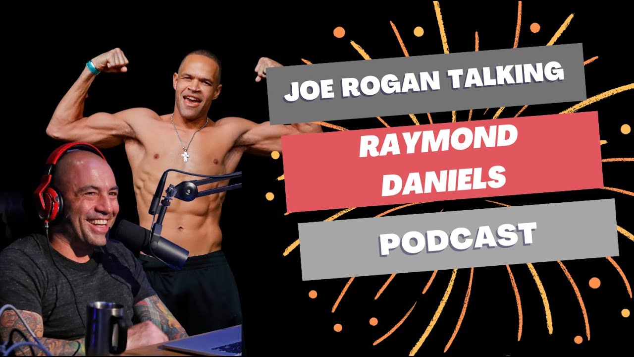 Joe Rogan talking about Raymond Daniels - YouTube