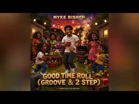 Good Time Roll (Groove & 2 Step) (Official Audio)