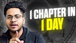 "How to Cover 1 Chapter in 1 Day"
