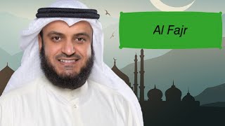 Красивое чтение суры Аль Фаджр (Мишари Рашид Аль-Афаси)