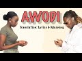 Asake - Awodi (Afrobeats Translation: Lyrics and Meaning)