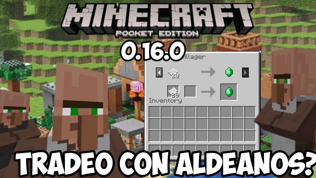 Minecraft pe 0.16.0 Tradeo con Aldeanos? dudas Build futura? - YouTube