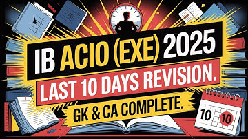 IB ACIO (EXE) 2025 | Admit Card Out | GK & CA COMPLETE REVISION | Download Link & Exam Details