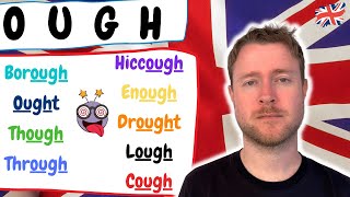 9 Ways to Pronounce 'OUGH' in British English!        TEST