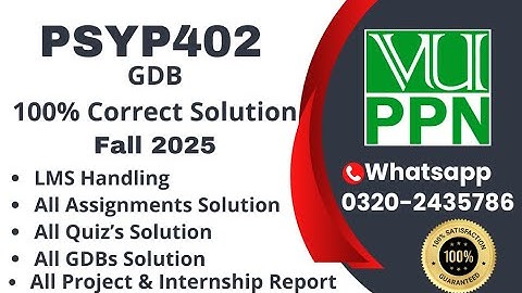 PSYP402 GDB 100% Correct Solution Fall 2025 PSYP402 GDB  Solution 2025 #psyp402 #vuppn