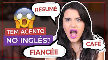 Como é acento em inglês?