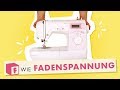 F wie Fadenspannung im Makerist Nählexikon - powered by Prym