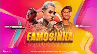 FAMOSINHA QUERO DESCOBRIR A COR DA TUA CALCINHA - MC Rodrigo do CN e MC Meno K (DJ Caio Vieira)