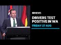 IN FULL: Two truck drivers from NSW return positive COVID tests in WA | ABC News