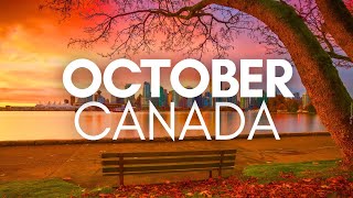 Best Places To Visit In Canada In October