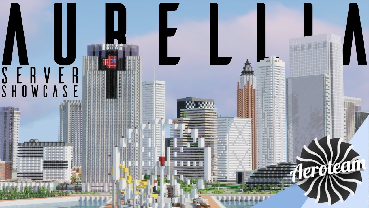 Minecraft Aurellia City | Aeroteam Server Showcase 8 - YouTube