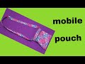 DIY || Mobile phone📱 pouch ||घर पर मोबाइल पर्स बनाने का आसान तरीका ||