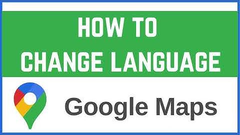 How to Change Language in Google Maps App on Mobile (Android & iPhone) | Step-by-Step Guide