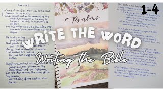 ✍️ Write the Word | Psalms 1–4 | Bible Writing and Reading the Psalms with Worship Music
