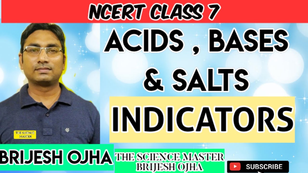 NCERT || CLASS 7 || ACID BASES AND SALTS || INDICATORS | - YouTube