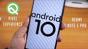 How To Flash Pixel Experience 10 BETA Rom On Redmi Note 5 Pro (Pie Firmware)