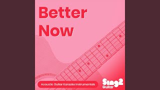 Download Lagu Better Now (In the Style of Post Malone & Troye Sivan)