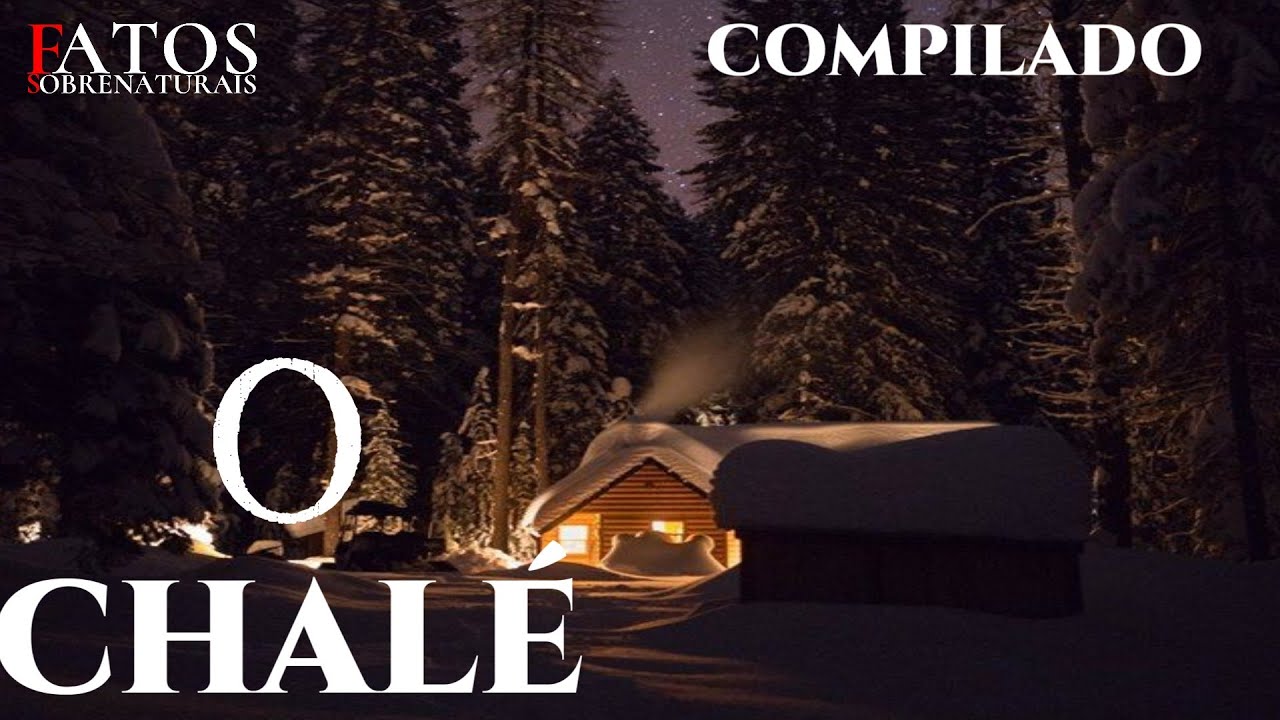 O CHALÉ - COMPILADO DA SEGUNDA TEMPORADA COMPLETA