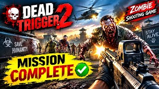 Dead Trigger 2 Gameplay – Mission Complete | Zombie Shooting Game screenshot 3