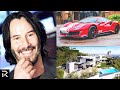 How Keanu Reeves Spent $360 Million!
