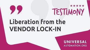 Universal Automation means: Liberation from the vendor lock-in