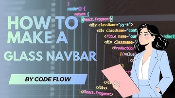 Design a Glassmorphism Navigation Bar Using Pure HTML and CSS | CodeFlow Tutorial - 01