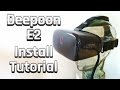 Deepoon E2 VR Headset Installation Guide / Tutorial