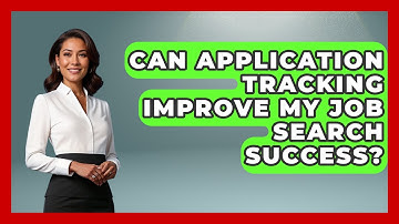 Can Application Tracking Improve My Job Search Success? - Job Success Network
