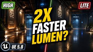 UE 5.8 Lumen Lite: Lumen at Twice the Performance