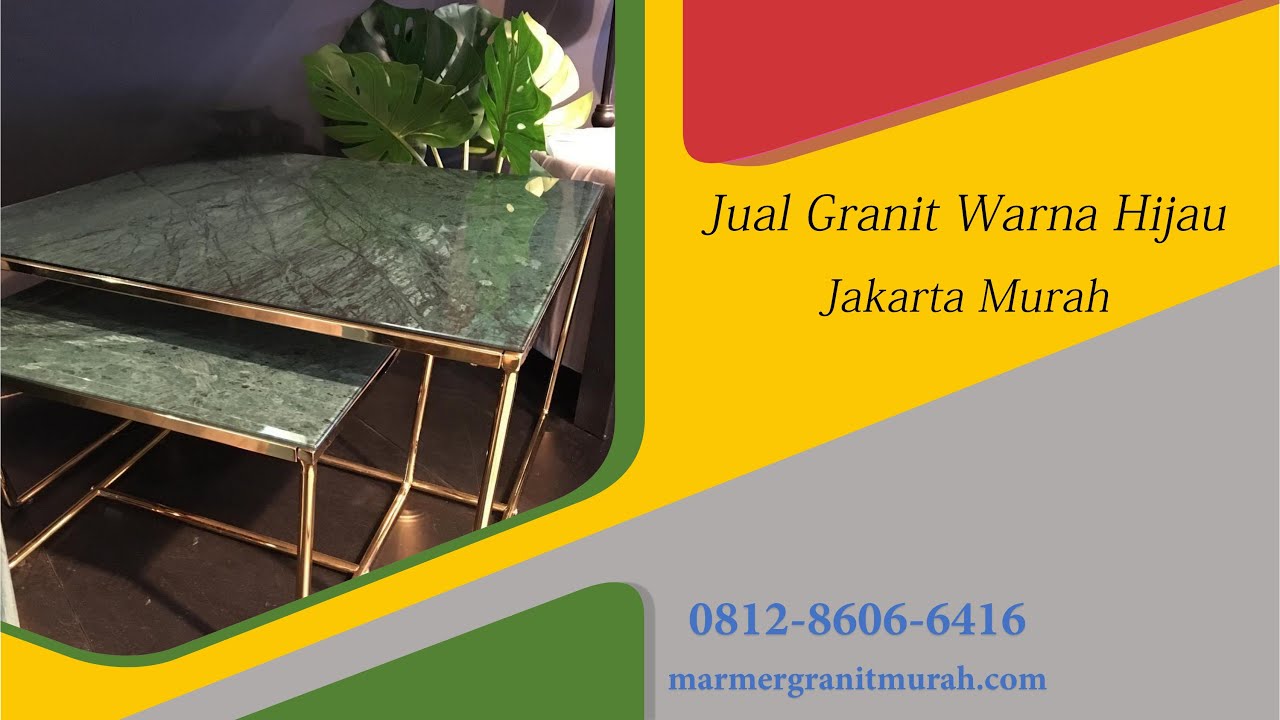 Jual Granit  Warna  Hijau Jakarta Murah Hubungi 0812 