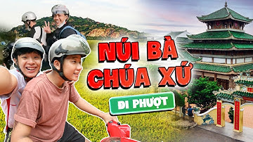 Ngáo TV |  Cùng Team Nam Tony  Đi Phượt Du Lịch Núi Bà Chúa Xứ Và Hà Tiên 2 ngày 1 Đêm