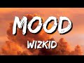 WizKid - Mood (Letras)