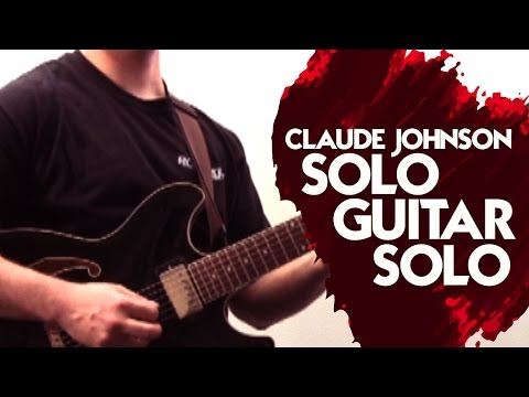 Claude Johnson Solo Guitar Solo