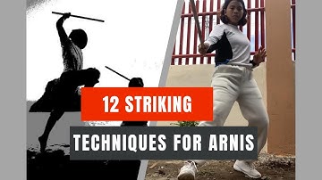 12 Striking Techniques for Arnis | Pe Performance Task