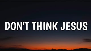 Morgan Wallen - Don’t Think Jesus (Lyrics) [Unrelease]